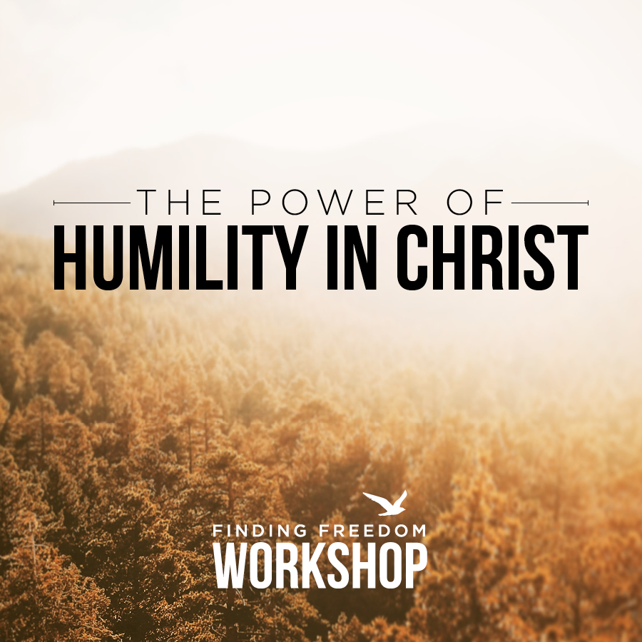 The Power of Humility in Christ